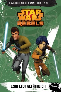 Star Wars Rebels: Ezra lebt gefhrlich (18.05.2015)