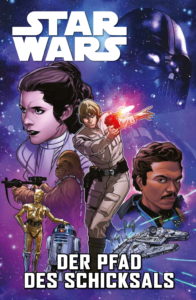 Star Wars, Band 1: Der Pfad des Schicksals (23.02.2021)