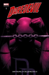 DAREDEVIL 1: DER TEUFEL IN ZELLENBLOCK D