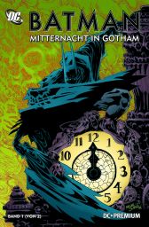 DC PREMIUM 61: BATMAN: MITTERNACHT IN GOTHAM 1 VON 2 (SC)