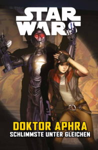 Doctor Aphra V: Schlimmste unter Gleichen (25.02.2020)