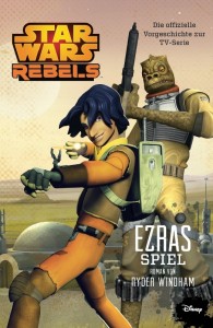 Star Wars Rebels: Ezras Spiel von Ryder Windham (14.10.2014)